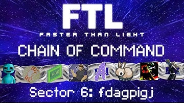 FTL: Chain of Command - Run #1 - Sector 6: fdagpigj
