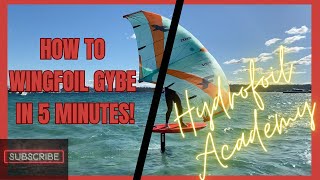 How to Wingfoil Gybe in 5 Minutes!