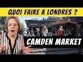 Camden market un march surprenant qui dcoiffe les conventions