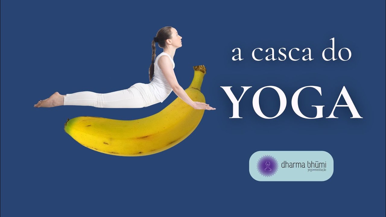 A casca do Yoga