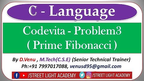 Codevita-Problem3 ( Prime Fibonacci ) II C - Language II Street Light Academy