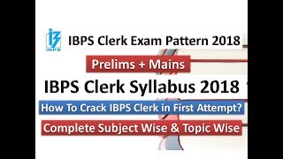 Ibps clerk syllabus 2018 - you can check complete with subject wise
and topic wise, also exam pattern 2018. how to ...