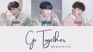 골든차일드(Golden Child) ‘놓지 않기로 해 (Go Together)’ (Jaehyun, Jibeom & Bomin) [THAISUB]