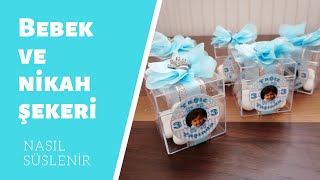 DIY HEDİYELİK BEBEK ŞEKERİ, NİKAH ŞEKERİ SÜSLEME Nasıl Yapılır, Making Candy Box, babyshower