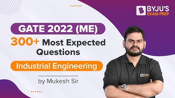 GATE 2022(Mechanical)  || 300+ Most Expected Questions🔥 | Industrial Engineering | By Mukesh Sharma