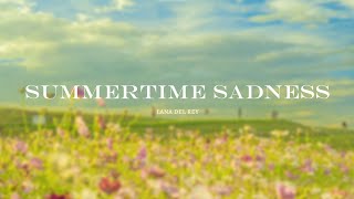 Summertime sadness English lyrics