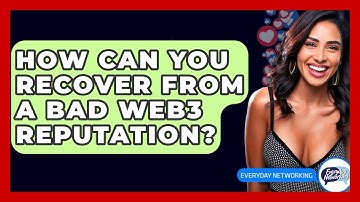 How Can You Recover From A Bad Web3 Reputation? - Everyday-Networking