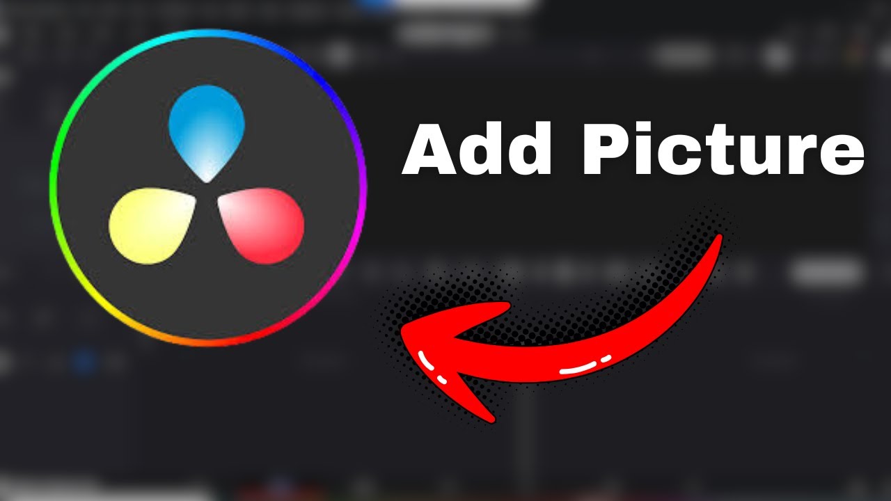 How To Add Picture in Davinci Resolve (2025) Full Guide - YouTube