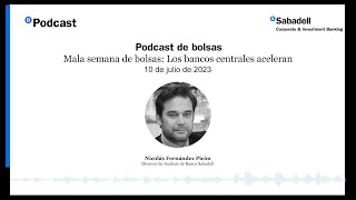 Mala Semana De Bolsas: Los Bancos Centrales Aceleran