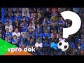 Wem gehört der Fußball? | VPRO Dok