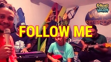 FOLLOW ME - CONRAD GOOD VIBRATION (LIVE SESSION)