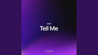 Tell Me (Extended Mix)