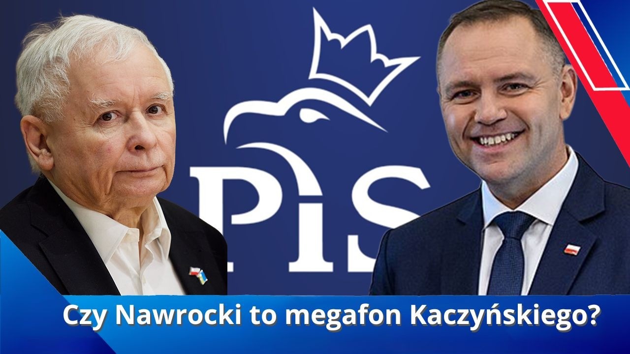 Czy Nawrocki to megafon Kaczyńskiego?