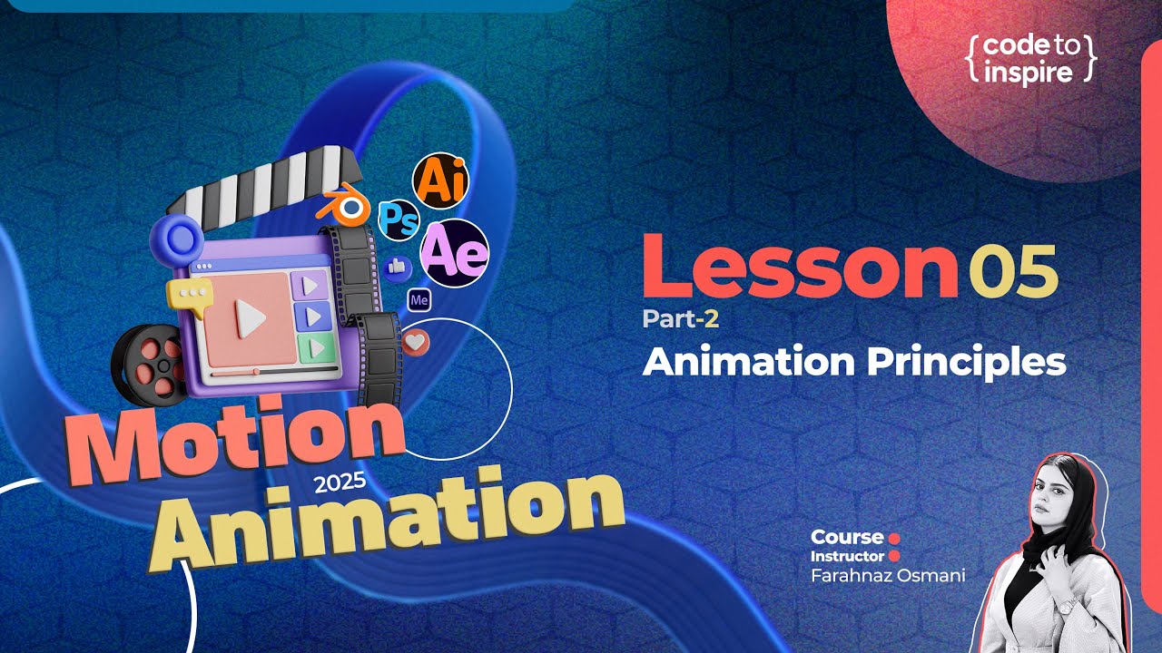 Animation Lessons Motion/Animation 2025 - Lesson 05: Animation Principles - Part 02 - YouTube