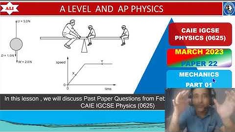 CIE IGCSE Physics (0625) Paper 2 - March  2023 Paper 22- F/M/2023/22- Part 01 - Detailed Solution