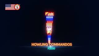 HOWLING COMMANDOS P2030 WINDA FIREWORKS 2024 NEW ITEMS