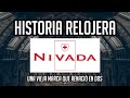 Historia Relojera: NIVADA - Un Camino, Dos Marcas