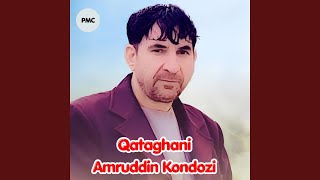 Qataghani - Amruddin Kondozi