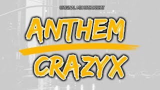 Anthem Crazy ( Original Mix ) BREAKBEAT MIX