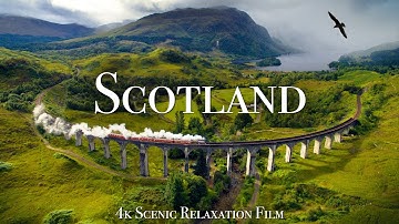 Scotland 4K - Scenic Relaxation Film With Celtic Music