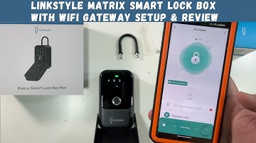 Linkstyle Matrix Smart Lock Box With WiFi Gateway Setup & Review
