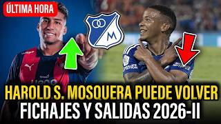Harold Santiago Mosquera PUEDE VOLVER A MILLONARIOS | Beckham Castro SE VA | Fichajes y Salidas 2026