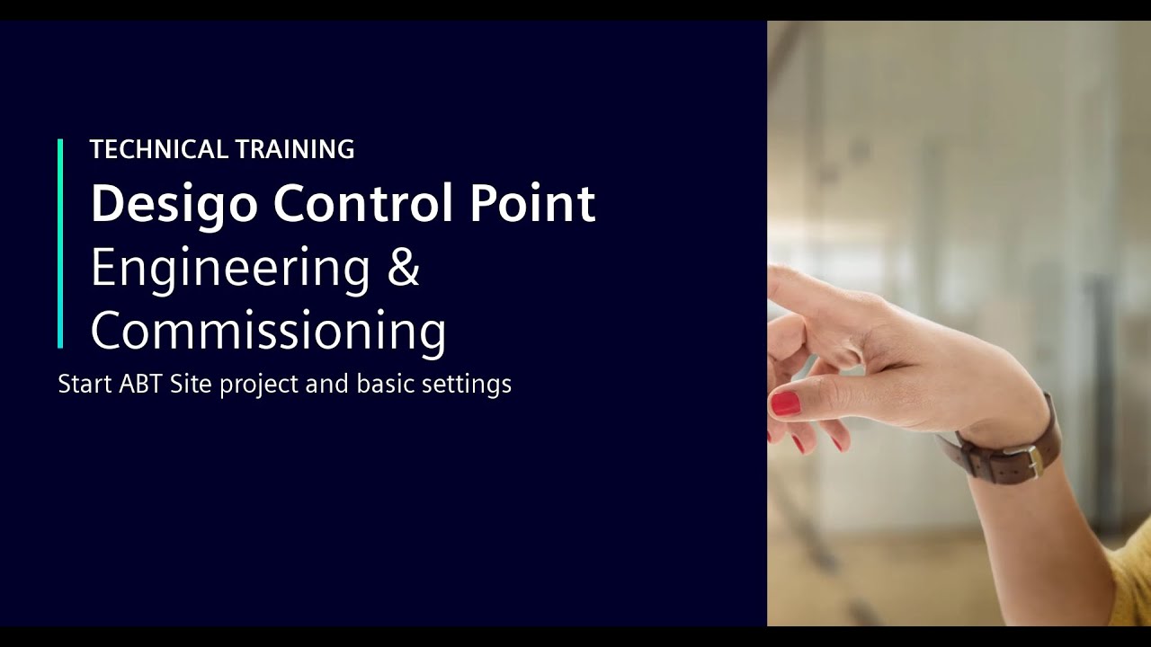Desigo Control Point – Engineering & Commissioning – Start ABT Site ...