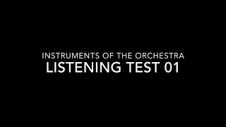 Instruments of the Orchestra - Listening Test 01