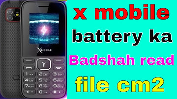 x mobile battery ka badshah read file cm2