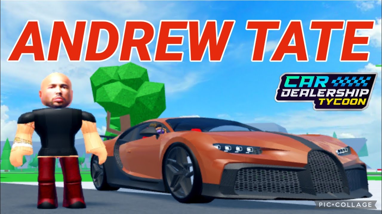 Andrew Tate In Car Dealership Tycoon… YouTube