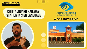Chittaurgarh Junction: Sign Language Guide | CSR Initiative By Standard Chartered Bank
