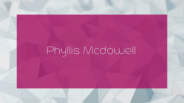 Phyllis Mcdowell - appearance