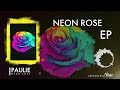 Paulie - Neon Rose (2023)  (Full EP)