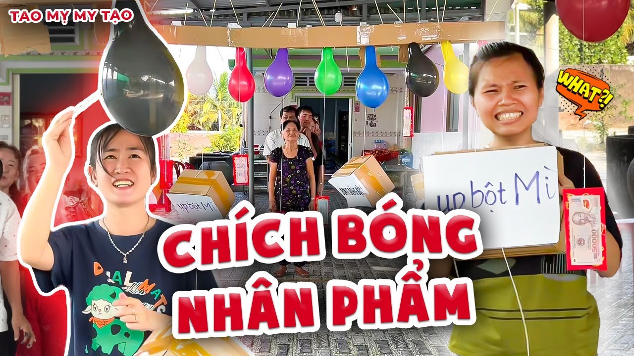 Team My Tạo Dở Khóc Dở Cười Với Trò Chích Bóng Nhân Phẩm | Tao Mỵ My Tạo