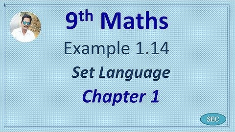 9th Std Maths Chapter 1 Set Language Example 1.14 | Tamil |  English