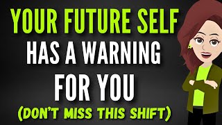⚡ YOUR FUTURE SELF HAS A WARNING FOR YOU (Don’t Miss This Shift) | Abraham Hicks 2025