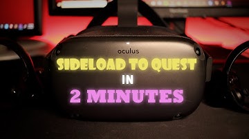 How To Sideload In 2 Minutes | Oculus Quest