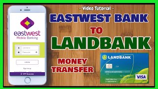 Eastwest to Landbank Fund Transfer Online | How to Send Money from Eastwest to Other Bank