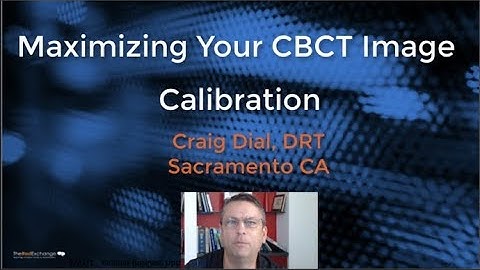 CBCT Calibration - #1 in Series