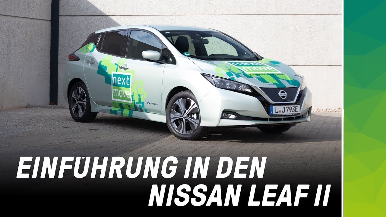 Walkthrough Nissan Leaf Ii Nextmove Anleitung Zum Elektroauto Youtube