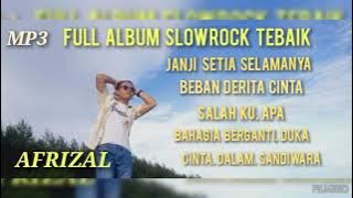 AFRIZAL full album SLOWROCK TEBAIK