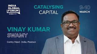 Vinay Kumar Swamy, Country Head - India, Pearson at IGF Mumbai 2026: Catalysing Capital