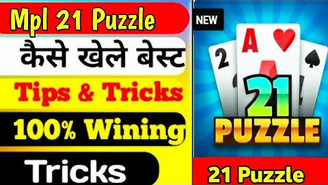 Mpl 21 Puzzle Trick | Mpl 21 Puzzle Game Kaise Khele | How To Play 21 Puzzle Mpl Pro | 21 Puzzle
