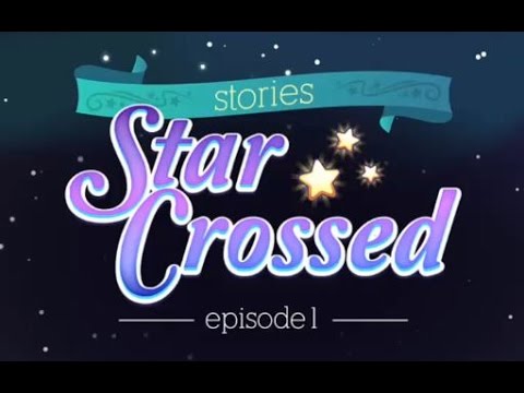 Star Crossed - Episode 1 Gameplay Android / iOS - YouTube