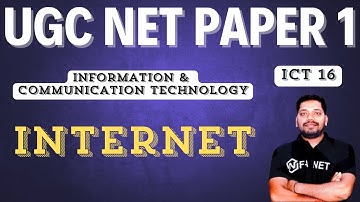 Information and Communication Technology (ICT) | Internet with PYQs | UGC NET JRF | Paper 1