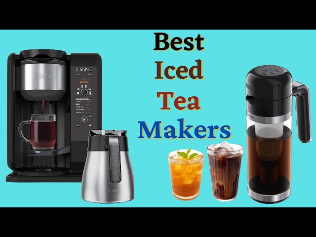 Best Iced Tea Maker Reviews 2023  Best Budget Iced Tea Makers (Buying  Guide) 