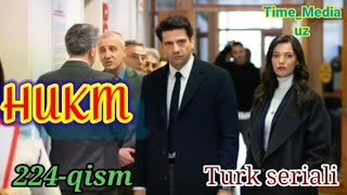 Hukm turk seriali 224-qism uzbek tilida//Time_Media uz