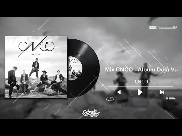 MIX CNCO 2021-ALBUM DEJA VU (Tan Enamorados, Dejaría Todo, Por Amarte Asi, más) Sebastian Fernández class=