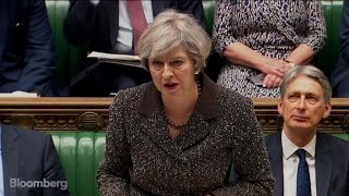 U.K.'s May Says Brexit Bill Becomes Law in 'Coming Days' U.K.'s May Says Brexit Bill Becomes Law in 'Coming Days'