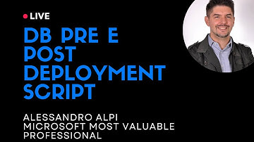 Database pre e post deployment script